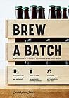 Brew a Batch: A b...