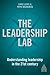 The Leadership Lab: Underst...