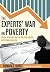 The Experts' War on Poverty: Social Research and the Welfare Agenda in Postwar America (American Institutions and Society)