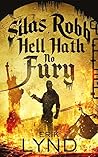 Silas Robb: Hell Hath No Fury Silas Robb: Hell Hath No Fury
