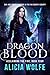 Dragon Blood (Reclaiming th...