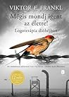 Mégis mondj igent...