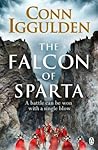 The Falcon of Sparta by Conn Iggulden