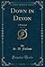 Down in Devon, Vol. 1 of 3:...