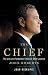 The Chief: The Life and Turbulent Times of Chief Justice John Roberts