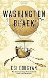 Washington Black by Esi Edugyan