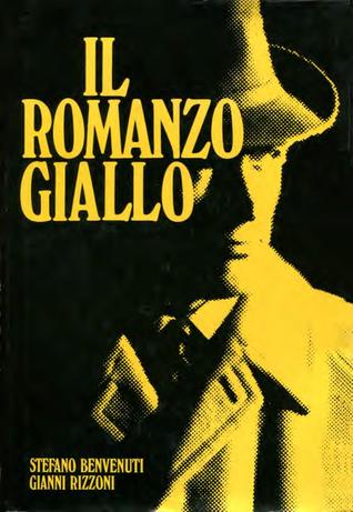 Il romanzo giallo : storia, autori e personaggi