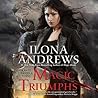 Magic Triumphs by Ilona Andrews Magic Triumphs by Ilona Andrews