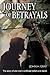 Journey of Betrayals