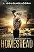 Homestead: A Post-Apocalypt...