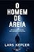 O homem de areia by Lars Kepler