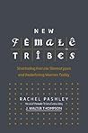 New Female Tribes