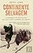 Continente Selvagem , A Europa no Rescaldo da Segunda Guerra ... by Keith Lowe