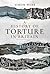 A History of Torture in Britain by Simon Webb
