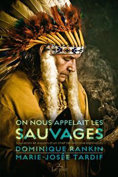 On nous appelait les sauvages (Paperback)