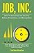 Job, Inc. by Carlos Roche