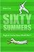Sixty Summers: English Cric...