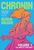 Chronin, Vol. 1: The Knife at Your Back