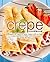 Crepe Cookbook by BookSumo Press