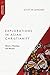 Explorations in Asian Christianity by Scott W. Sunquist