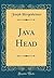 Java Head (Classic Reprint)