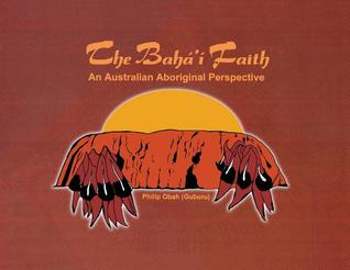 The Bahá'í Faith: An Australian Aboriginal Perspective