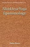 Samkhya-Yoga Epistemology Samkhya-Yoga Epistemology