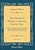The Dramatic Works of Samuel Foote, Esq., Vol. 1 of 3: Containing, Englishman in Paris; Englishman Return'd From Paris; Orators; Patron; Minor; Maid of Bath; Mayor of Garret (Classic Reprint)