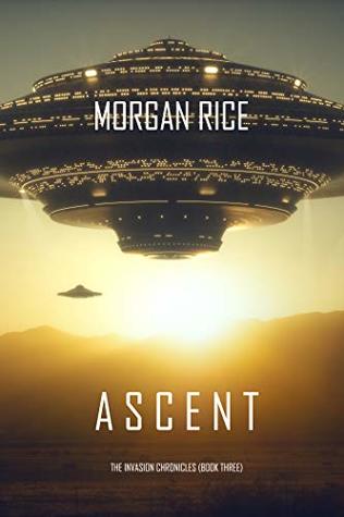Ascent (The Invasion Chronicles, #3)