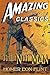 The Nth Man: The Controversial SF Classic: A Novel of the Transhuman (Amazing Stories Classics)
