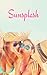 Sunsplash: A Romance Novella