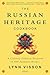 The Russian Heritage Cookbook by Lynn Visson