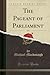 The Pageant of Parliament, Vol. 1 by Michael MacDonagh