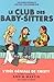 Le Club des Baby-Sitters by Raina Telgemeier