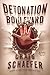 Detonation Boulevard by Craig Schaefer