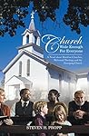 A Church Wide Enough for Everyone: A Novel About Mainline Churches, Reformed Theology, and the Emerging Church