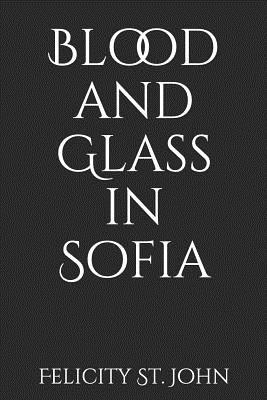 Blood and Glass in Sofia: A Marion Bailey Mystery