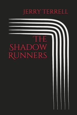 The Shadow Runners (The Master of Darkness)