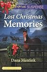 Lost Christmas Memories by Dana Mentink