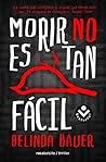 Morir no es tan f...