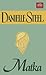 Matka by Danielle Steel Matka by Danielle Steel