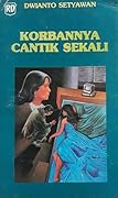 Korbannya Cantik Sekali