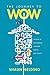 The Journey to WOW: The Path to Outstanding Customer Experience and Loyalty