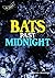 Bats Past Midnight