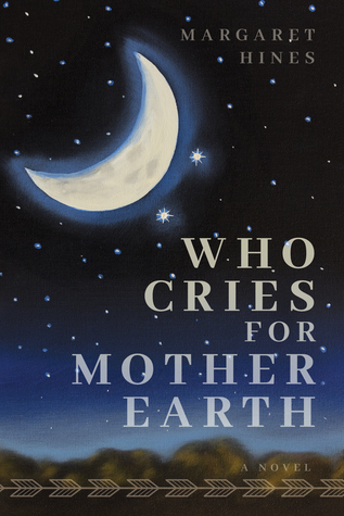 Who Cries for Mother Earth (Kindle Edition)