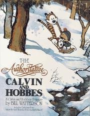 The Authoritative Calvin and Hobbes: A Calvin and Hobbes Treasury