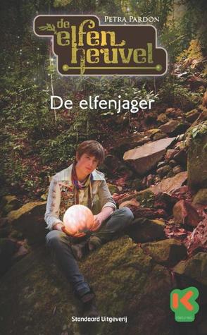 De elfenjager (De Elfenheuvel, #4)