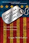 Reborn on the Fourth of July: The Challenge of Faith, Patriotism Conscience Reborn on the Fourth of July: The Challenge of Faith, Patriotism Conscience
