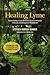 Healing Lyme by Stephen Harrod Buhner
