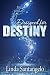 Designed for Destiny
